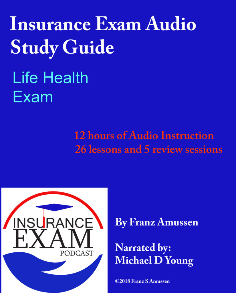 Life Health Insurance Exam Lessons